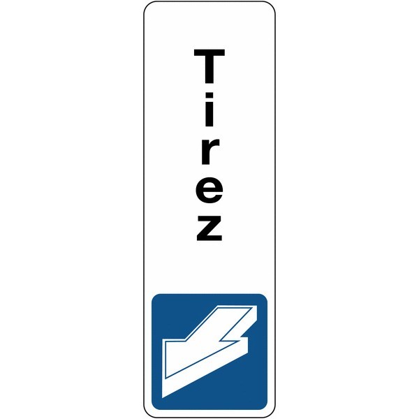 Panneau de Signalétique Tirez - vertical - Fond Blanc