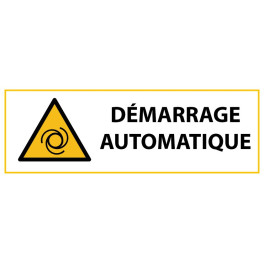 Panneau de Danger "Démarrage automatique" Vinyle 297x105mm