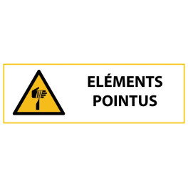 Panneau de Danger "Eléments pointus" Vinyle 297x105mm