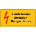 panneau " haute tension , Attention danger de mort - danger de mort" - Vinyle autocollant