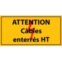 panneau rectangulaire "Attention câbles enterrés HT" - Vinyle autocollant