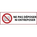 Panneau d'Interdiction "Ne pas déposer ni entreposer" Vinyle souple 297x105mm