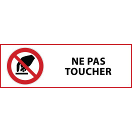 Panneau d'Interdiction "Interdiction de toucher" Vinyle souple 297x105mm