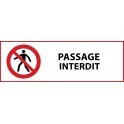 Panneau d'Interdiction "Passage interdit" Vinyle souple 297x105mm