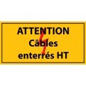 Panneau rectangulaire "Attention câbles enterrés HT" - PVC