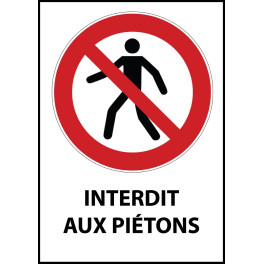 Panneau d'Interdiction "Interdit aux piétons" Vinyle souple A5