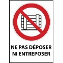Panneau d'Interdiction "Ne pas déposer ni entreposer" Vinyle souple A5