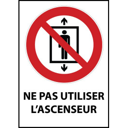 Panneau d'Interdiction "Ne pas utiliser cet ascenseur pour des personnes" Vinyle souple A5