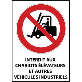 Panneau d'Interdiction "Chariots élévateurs à fourche et autres véhicules industriels" Vinyle souple A5