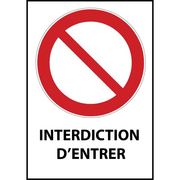 Panneau d'Interdiction "Interdiction d'entrer" Vinyle souple A5