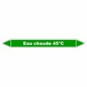 Marqueur de Tuyauterie "Eau chaude 45°C" en Vinyle Laminé