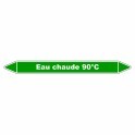Marqueur de Tuyauterie "Eau chaude 90°C" en Vinyle Laminé