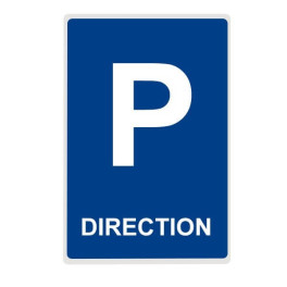 Panneau de Parking " DIRECTION"
