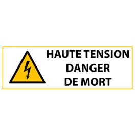 Panneau de Danger ISO EN 7010 "Haute tension Danger de mort" W012