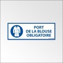 Panneau d'Obligation "Port de la Blouse Obligatoire" - Vinyle - 297 x 105 mm