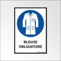 Panneau d'Obligation "Port de la Blouse Obligatoire" - Vinyle - A5