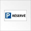 Panneau de parking en aluminium "P RESERVE"