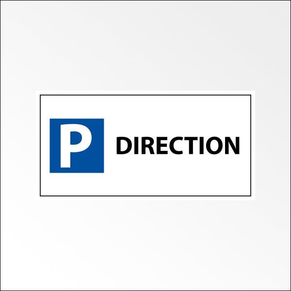 Panneau De Parking En Aluminium - P Direction