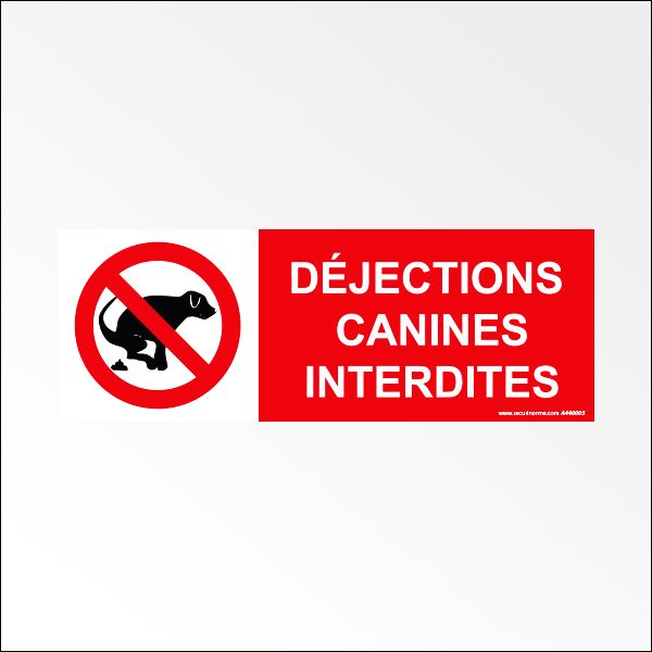 Panneau d'Information : "Déjections Canine Interdites"