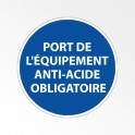 Panneau d'obligation de port d'EPI "Port de l'équipement anti-acide obligatoire"