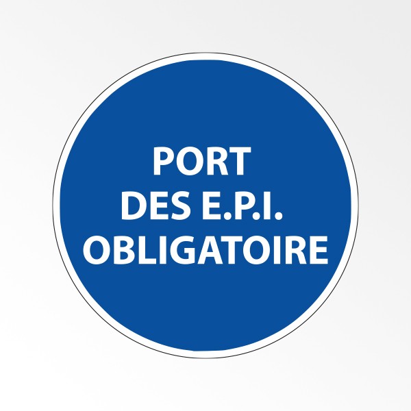 Panneau d'obligation de port d'EPI "Port des E.P.I. obligatoire"