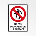 Panneau d'Interdiction ISO 7010 "Ne pas marcher sur la surface" P019