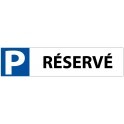 Plaque en PVC "P RÉSERVÉ" pour Butée de Parking