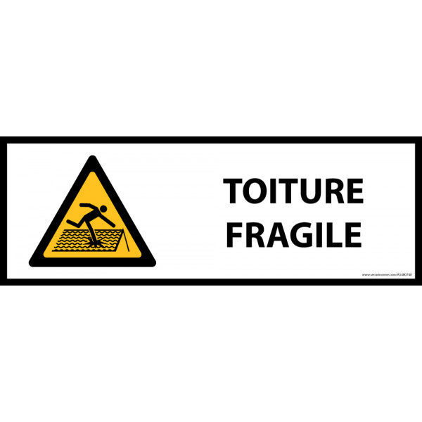 Panneau De Danger Iso En 7010 - Toiture Fragile - W036 - Horizontal