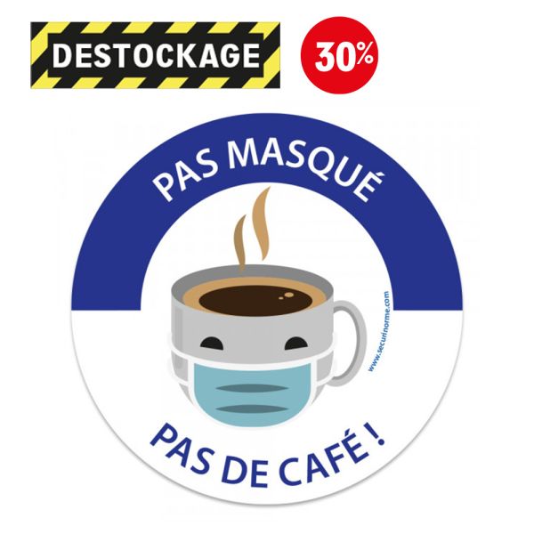 Destock - Panneau Masque Obligatoire "pas Masqué, Pas De Café" - Pvc