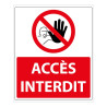 Panneau d'interdiction - Pictogramme Accès interdit - 250 x 300 mm