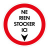 Panneau interdiction - Ne rien stocker ici - diamètre 180 mm