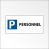 Panneau de parking en aluminium "P PERSONNEL"