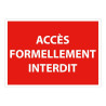 Signalétique Interdiction - Accès formellement interdit - ISO 7010