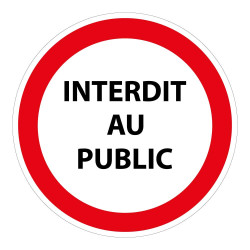 Signalétique interdiction - Interdit au public - ISO 7010