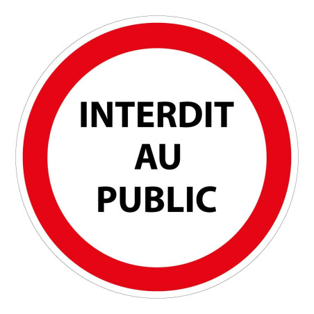 Signalétique interdiction - Interdit au public - ISO 7010
