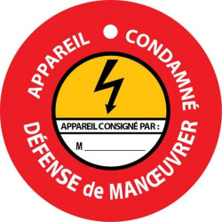 Panneau - Disque de condamnation aimanté ""Appareil condamné, défense de manœuvrer"" - Ø100 mm - PVC laminé