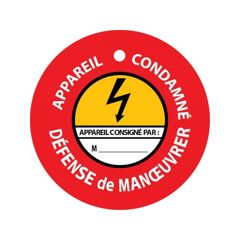 Panneau - Disque de condamnation aimanté ""Appareil condamné, défense de manœuvrer"" - Ø100 mm - PVC laminé