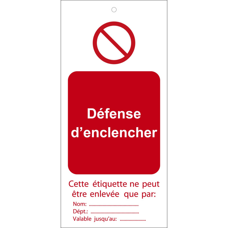 Étiquettes - Défense d'enclencher - Polyester Souple