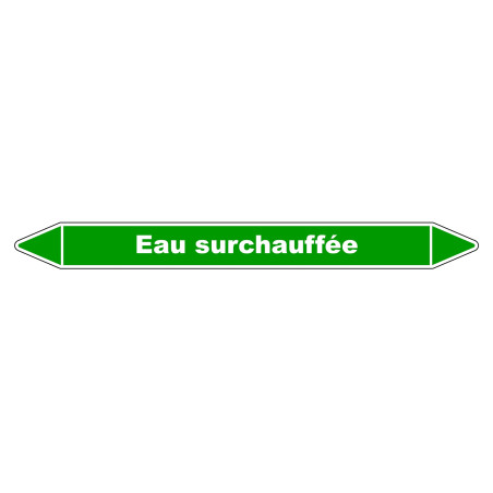 Marqueur de Tuyauterie "Eau Surchauffée" en Vinyle Laminé