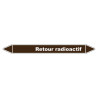 Marqueur de Tuyauterie Retour radioactif 150 x 12 mm Vinyle Laminé