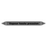Marqueur de Tuyauterie - Vapeur haute pression - NFX 08-105 - Vinyle Laminé