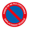 Panneau B6a1 Prière de ne pas stationner – emplacement réservé