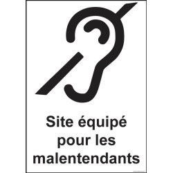 Panneau - Site équipé pour les malentendants