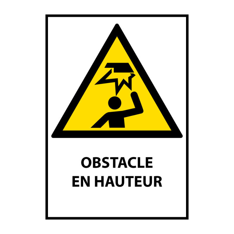 Panneau Danger - Obstacle en hauteur - W023 - ISO EN 7010