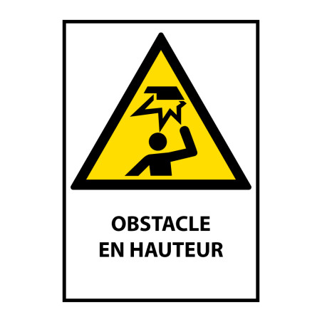 Panneau Danger - Obstacle en hauteur - W023 - ISO EN 7010