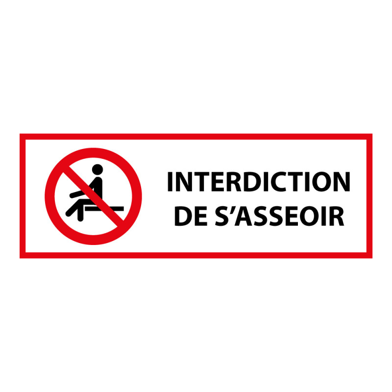 Panneau d'interdiction - Interdiction de s'asseoir - P018