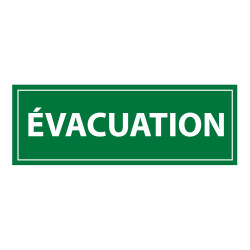 Panneau d'évacuation - Signalétique de sécurité incendie