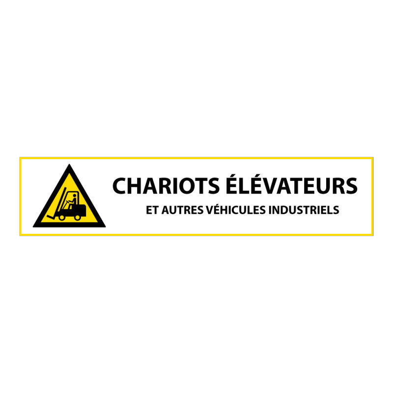 Panneau danger - Chariots élévateurs et véhicules indus