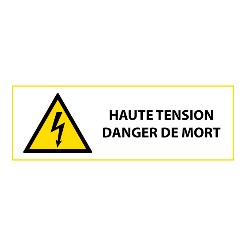 Panneau de Danger - Haute tension Danger de mort - W012