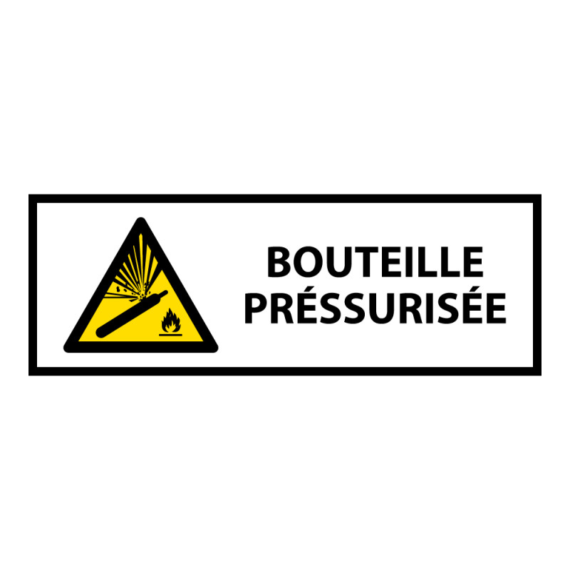 Panneau de sécurité - Danger bouteille pressurisée - Horizontal